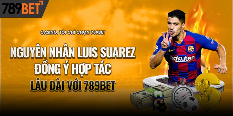 789Bet - Sự Kết Hợp Giữa 789BET Và Luis Suarez: Địa Chấn Làng Túc Cầu